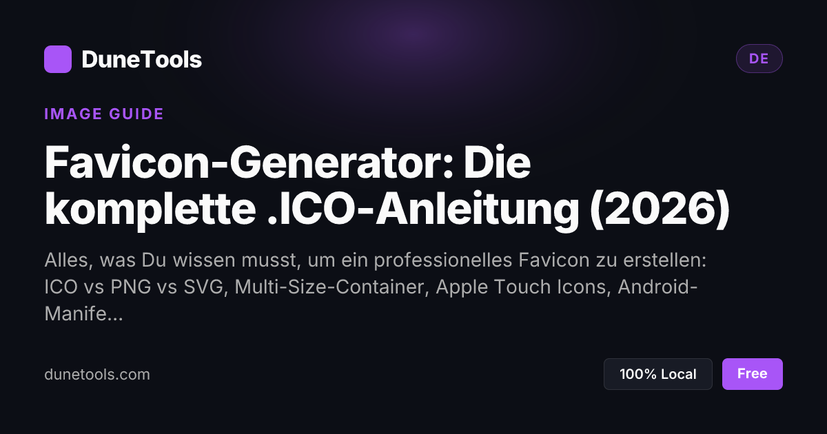 Favicon-Generator: Die komplette .ICO-Anleitung (2026) | DuneTools