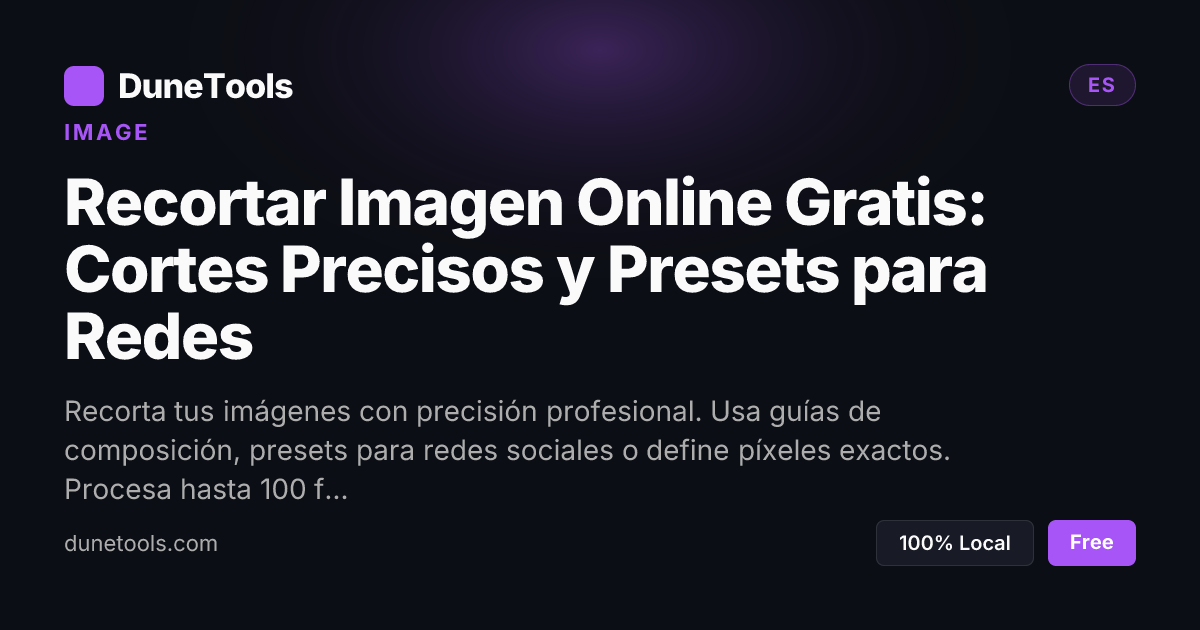 Recortar Imagen Online Gratis – Cortar al Pixel | DuneTools
