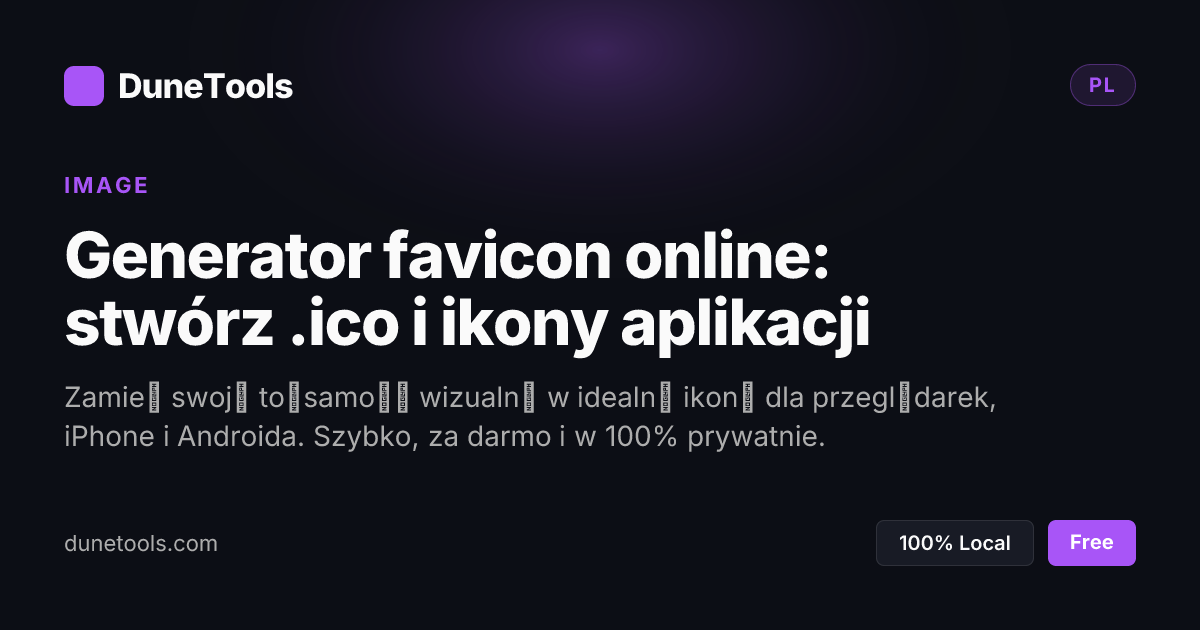 Generator favicon za darmo – PNG/SVG na .ICO (2026) | DuneTools